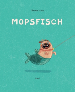 Buchtitel Mopsfisch